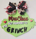 Mrs. Claus Married to Grinch Sign